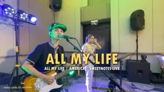 All My Life | America | Sweetnotes Live
