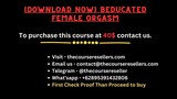 [Download Now] Beducated Female Orgasm