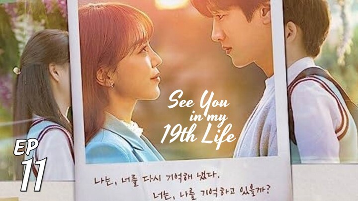 🇰🇷See You in My 19th Life (2023) EP 11 [Eng Sub]