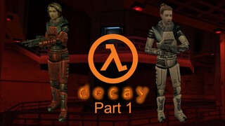 Gina and Colette - Half Life: Decay Part 1 with Vinne14