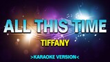 All This Time - Tiffany [Karaoke Version]