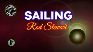 Sailing (Karaoke) - Rod Stewart