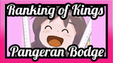 Ranking of Kings|[Bodge] Pangeran Bodge