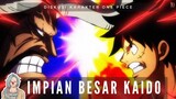 Impian Besar Kaido | Diskusi Karakter One Piece | Anak Buah Buggy
