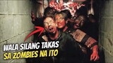 Nagkalat Ang Mga Zombies Kaya Wala Silang Ligtas Dito | Movie Recap Tagalog