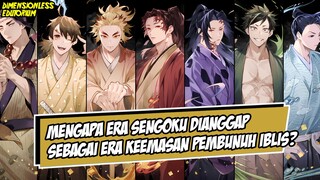 Mengapa Era Sengoku Dianggap Sebagai Era Keemasan Pembunuh Iblis?