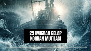 NIAT MERANTAU TAPI NYAWA MELAYANG DI TENGAH LAUT - PART 1