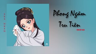 Phong Ngâm Tru Tiên (风吟诛仙) - Mao Bất Dịch