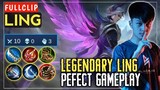 Legendary Ling Gameplay by [ FULLCLIP ] - Mobile Legends Bang Bang