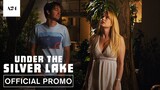 Under The Silver Lake | Official Promo HD | A24
