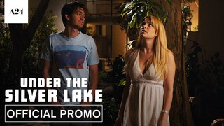 Under The Silver Lake | Official Promo HD | A24