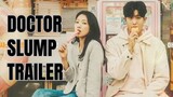 Doctor Slump | Official Trailer