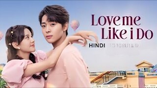 Love Me Like I Do (Season 1) episode 9 Hindi Dubbed