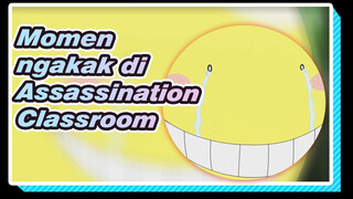 Momen super ngakak Assassination Classroom