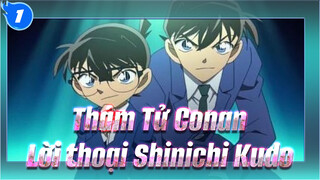 [Thám Tử Conan / Shinichi Kudo] Những câu thoại kinh điển_1