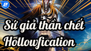 [Sứ giả thần chết] Các cảnh chiến đấu Hollowfication_2