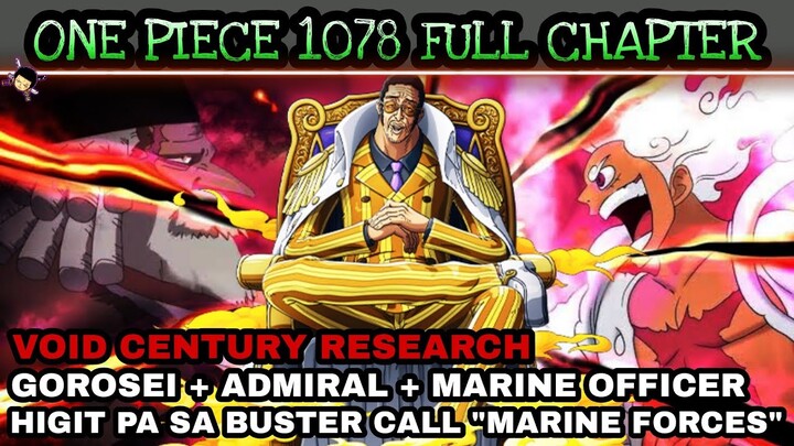 One piece 1078: full chapter | Higit pa sa Bustercall "Marine forces , Gorosei" Void century