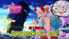 REVIEW OP 1057 - ARC WANO USAI! 2 SENJATA KUNO DIGENGGAMAN! AKANKAH YAMATO BISA JOIN KEMBALI KE KRU?