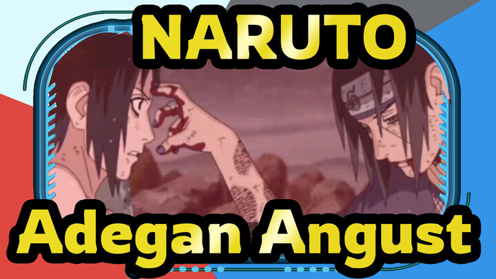 [NARUTO] Adegan Angust| Videonya sedikit panjang, harap bersabar