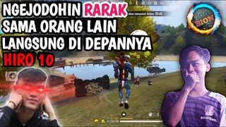 DI DEPAN HIRO 10 ,NGEJODOHIN PACARNYA SAMA ORANG LAIN