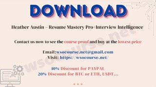 [WSOCOURSE.NET] Heather Austin – Resume Mastery Pro+Interview Intelligence