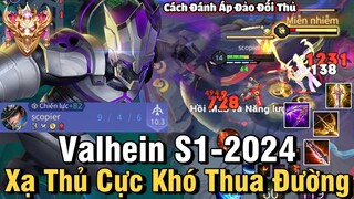 Valhein S1-2024 Liên Quân Mobile | Cách Chơi Lên Đồ Phù Hiệu Bảng Ngọc Cho Valhein S1 2024 Full Dame