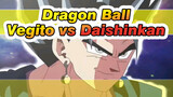 Chill Vegito vs Daishinkan_1