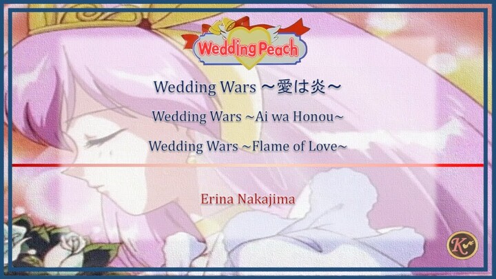 Wedding Wars ~ Ai no Honou ~ - Wedding Peach Opening 2 [Kan/Rom/Eng]