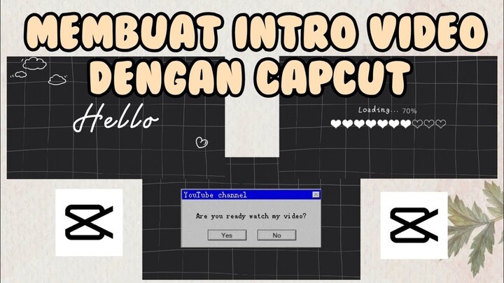 Tutorial membuat opening video dengan capcut || aesthetic dan simpel opening 🖤✨