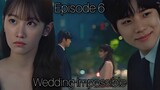 Ji Han Dan A Jung Saling Mengutarakan Perasaan⁉️ WEDDING IMPOSSIBLE EPISODE 6 SUB INDO