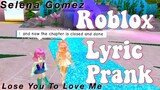 Lose You To Love Me ( ROBLOX Royale High Lyric Prank)