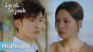 Highlight EP29 Diam-diam nangis! Yunsheng ke luar negeri | The Furthest Distance | WeTV【INDO SUB】