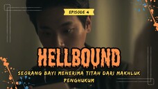 MENGUNGKAP MISTERI DI FILM HELLBOUND | HELLBOUND EPS 4