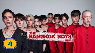 🇹🇭 [SUN] 𝐓𝐇𝐄  𝐁 𝐀 𝐍 𝐆 𝐊 𝐎 𝐊  𝐁𝐎𝐘𝐒 | EPISODE 4