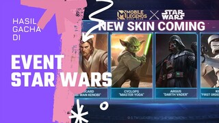 HASIL GACHA DI EVENT STAR WARS | Mobile Legends Bang Bang