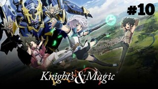 Knight & Magic Episode 10 Sub Indo