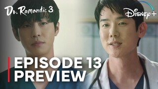 Dr. Romantic 3: Episode 13 Preview Explained & Prediction