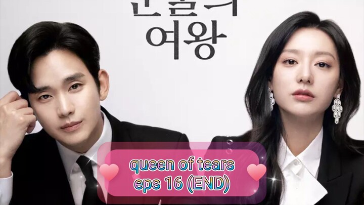 QUEEN OF TEARS eps 16 (END)sub indo