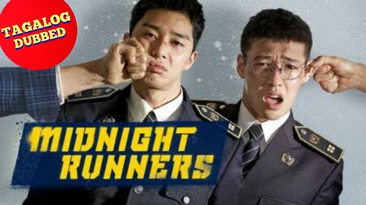 Midnight Runners (Korean 🇰🇷 TAGALOG DUBBED MOVIE)
