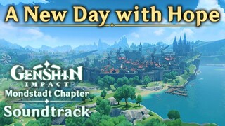 A New Day with Hope | Genshin Impact Original Soundtrack: Mondstadt Chapter