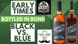 Early Times Bottled-In-Bond Double Bottle Review