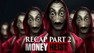 Money Heist | Part 2 Recap (Casa de Papel) English