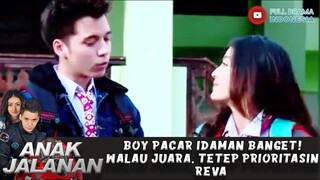 BOY PACAR IDAMAN BANGET! WALAU JUARA, TETEP PRIORITASIN REVA - ANAK JALANAN