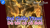 Đại Chiến Titan|【Eren 】Dù tôi có cô đơn_1
