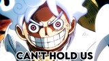 Luffy Gear 5 - Cant Hold Us AMV 4k