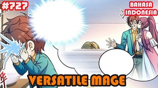Versatile Mage | #727 | SUB INDO |