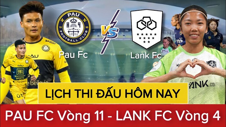 🔴Lịch Thi Đấu Của HUỲNH NHƯ Và QUANG HẢI Tại LANK FC Và PAU FC | Niềm Tự Hào Bóng Đá Việt