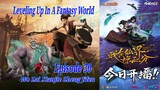 Eps 30 | Leveling Up In A Fantasy World [Wo Zai Xianjie Zheng Jifen] Sub Indo