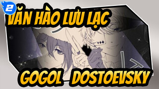 [Văn hào lưu lạc Tự họa AMV] Gogol & Dostoevsky - Trò chơi trừng phạt_2