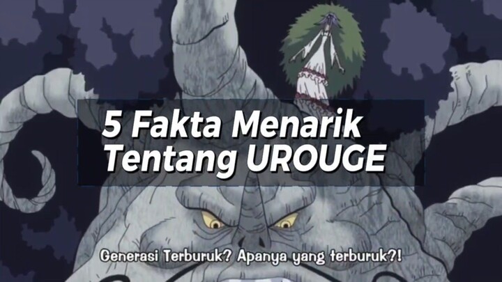 5 Fakta Menarik Tentang UROUGE 🔥 | Fakta One Piece